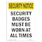 Signmission OSHA Security Sign, 14" Height, Rigid Plastic, Security Badges Must Be Worn, Portrait OS-SN-P-1014-V-11767 - alternate 1